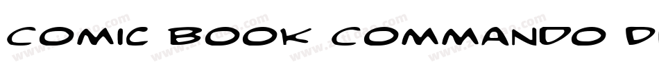 Comic Book Commando Distorted字体转换